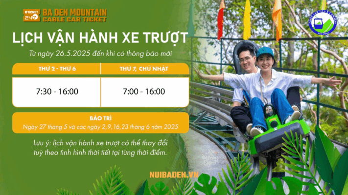 Lịch vận hành xe trượt ống Núi Bà Đen, giờ hoat động xe trượt ống Núi Bà Đen, máng trượt Núi Bà Đen