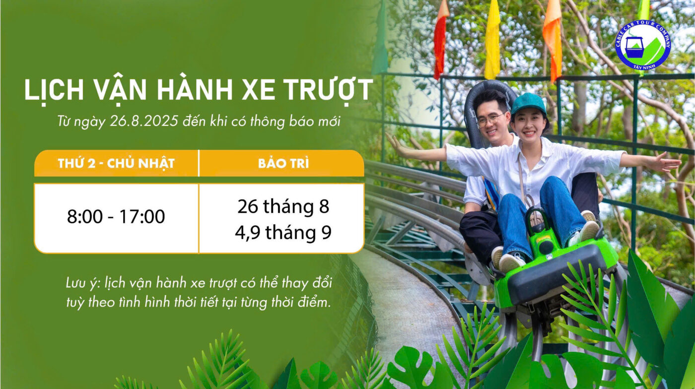 Lịch vận hành xe trượt ống Núi Bà Đen, giờ hoat động xe trượt ống Núi Bà Đen, máng trượt Núi Bà Đen