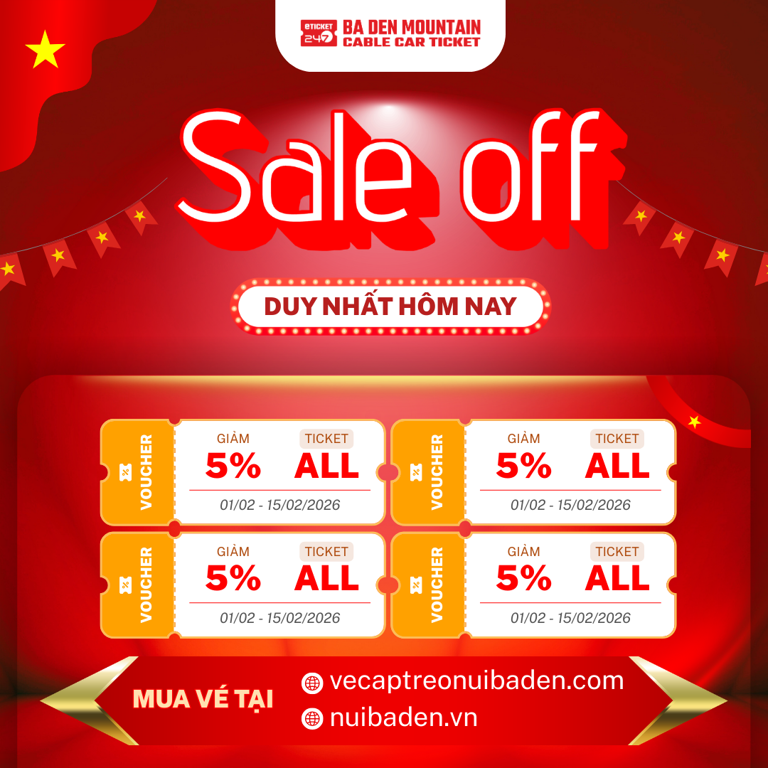 Khuyến mãi vé cáp treo núi Bà Đen. Núi Bà Đen giảm giá, Núi Bà Đen khuyến mãi, vé cáp treo núi Bà Đen giảm giá, giá vé núi Bà Đen ưu đãi.