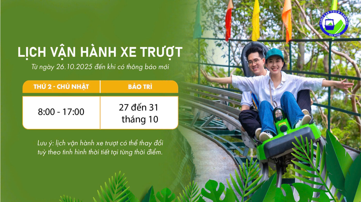 Lịch vận hành xe trượt ống Núi Bà Đen, giờ hoat động xe trượt ống Núi Bà Đen, máng trượt Núi Bà Đen